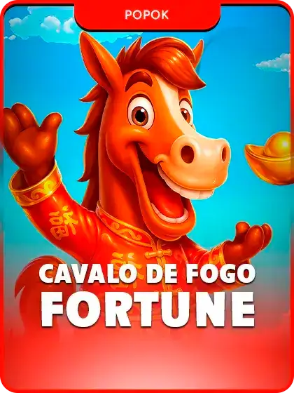 Cavalo de Fogo Fortune