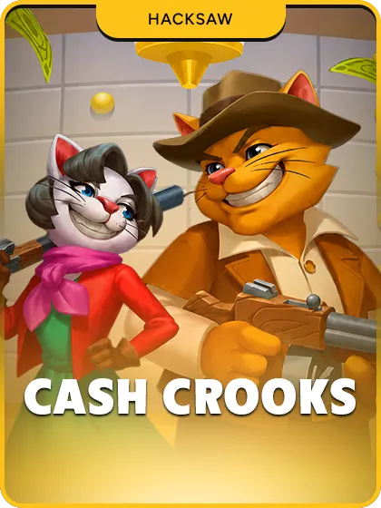 Cash Crooks