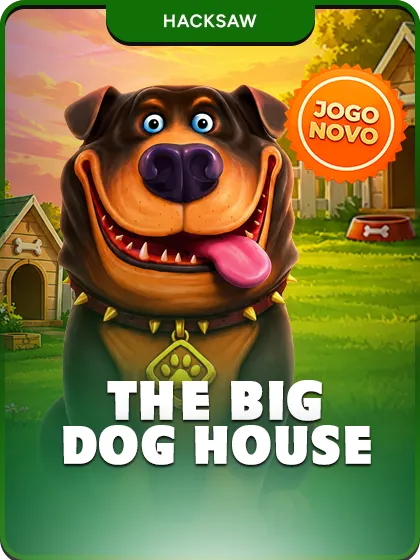 The Big Dog House