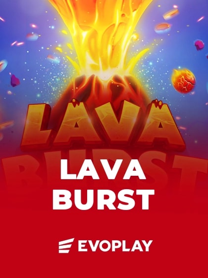 Lava Burst