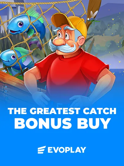 The Greatest Catch Bonus Buy