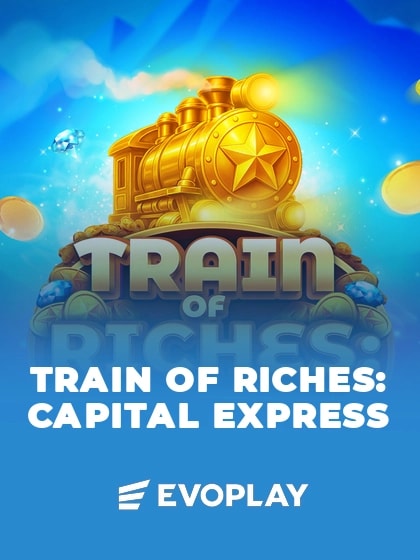 Train of Riches: Capital Express