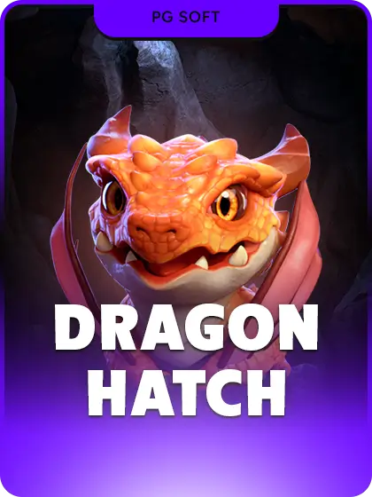 Dragon Hatch